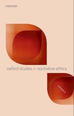 Oxford Studies in Normative Ethics, Volume 3