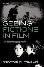 Seeing Fictions in Film