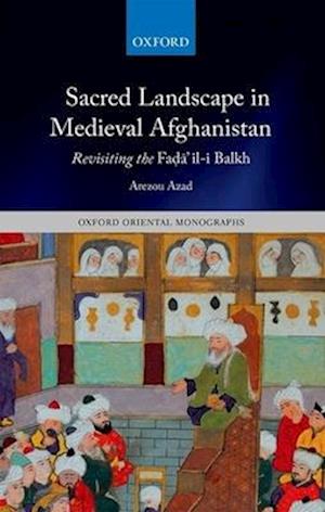 Sacred Landscape in Medieval Afghanistan