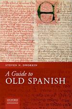 A Guide to Old Spanish