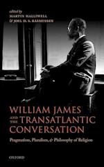 William James and the Transatlantic Conversation