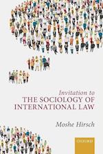 Invitation to the Sociology of International Law