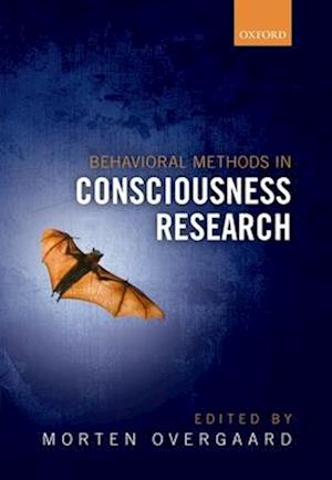 Behavioral Methods in Consciousness Research