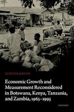 Economic Growth and Measurement Reconsidered in Botswana, Kenya, Tanzania, and Zambia, 1965-1995