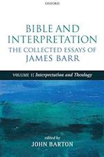 Bible and Interpretation: The Collected Essays of James Barr