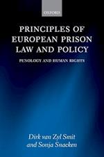 Principles of European Prison Law and Policy