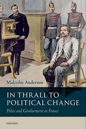 In Thrall to Political Change