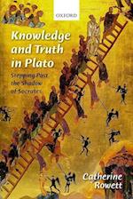 Knowledge and Truth in Plato