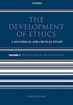 The Development of Ethics: Volume 1