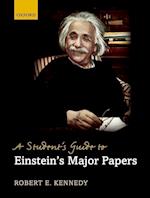 A Student's Guide to Einstein's Major Papers