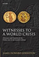 Witnesses to a World Crisis