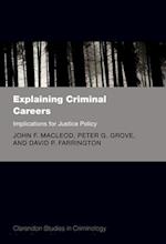 Explaining Criminal Careers