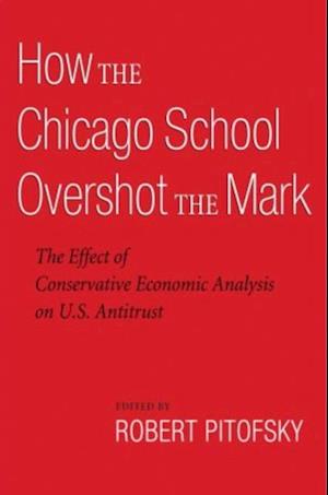 How the Chicago School Overshot the Mark