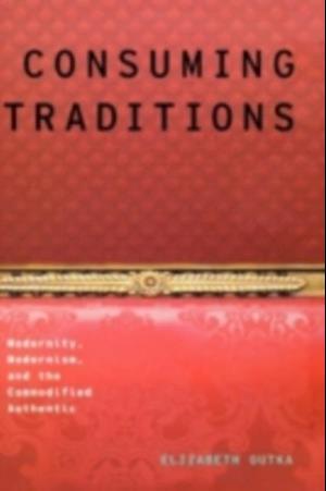 Consuming Traditions