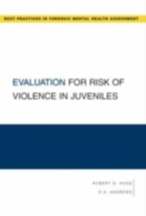 Evaluation for Risk of Violence in Juveniles