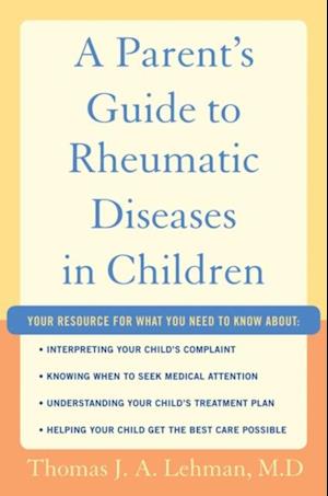 Parent's Guide to Rheumatic Disease in Children