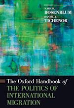 Oxford Handbook of the Politics of International Migration