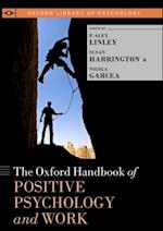 Oxford Handbook of Positive Psychology and Work