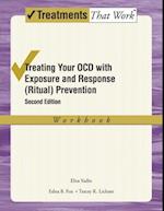 Treating Your OCD with Exposure and Response (Ritual) Prevention Therapy