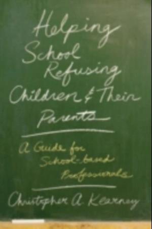 Helping School Refusing Children and Their Parents