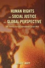 Human Rights and Social Justice in a Global Perspective