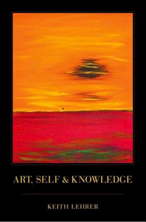Art, Self and Knowledge