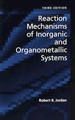 Reaction Mechanisms of Inorganic and Organometallic Systems