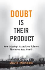 Doubt Is Their Product