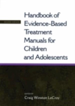 Handbook of Evidence-Based Treatment Manuals for Children and Adolescents