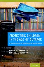 Protecting Children in the Age of Outrage