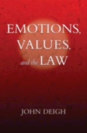 Emotions, Values, and the Law