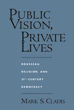 Public Vision, Private Lives