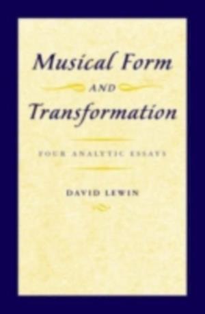 Musical Form and Transformation