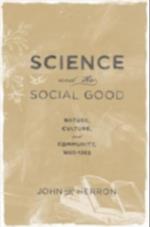 Science and the Social Good