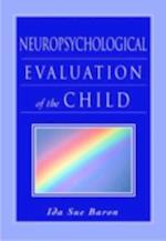 Neuropsychological Evaluation of the Child