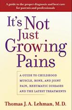 It's Not Just Growing Pains