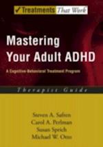 Mastering Your Adult ADHD