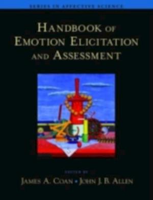 Handbook of Emotion Elicitation and Assessment