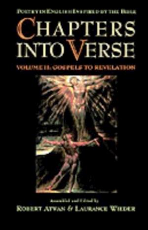 Chapters into Verse: Poetry in English Inspired by the Bible