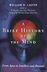 Brief History of the Mind