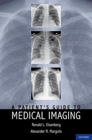 A  Patient's Guide to Medical Imaging