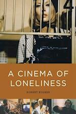 A Cinema of Loneliness (4th Edition)