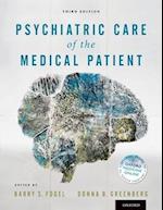 Psychiatric Care of the Medical Patient