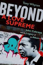 Beyond A Love Supreme