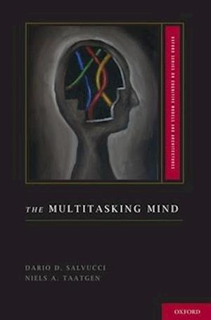 The Multitasking Mind