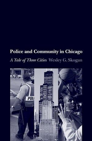 Police and Community in Chicago