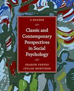 Classic and Contemporary Perspectives in Social Psychology