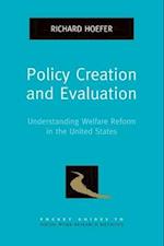 Policy Creation and Evaluation
