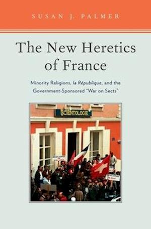 The New Heretics of France