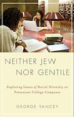 Neither Jew Nor Gentile